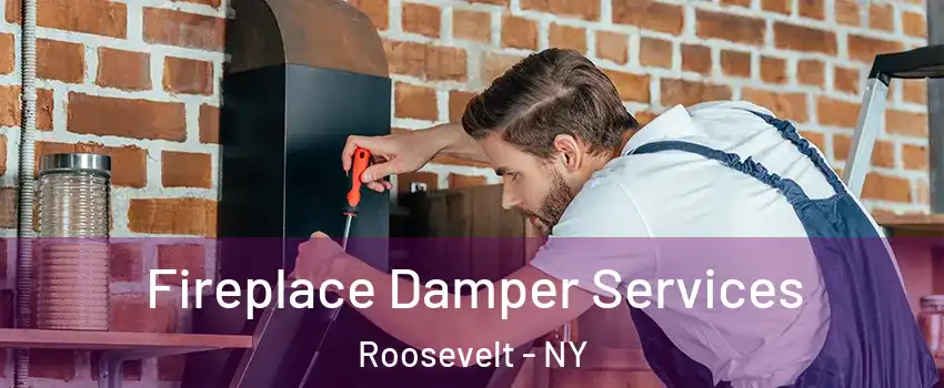 Fireplace Damper Services Roosevelt - NY